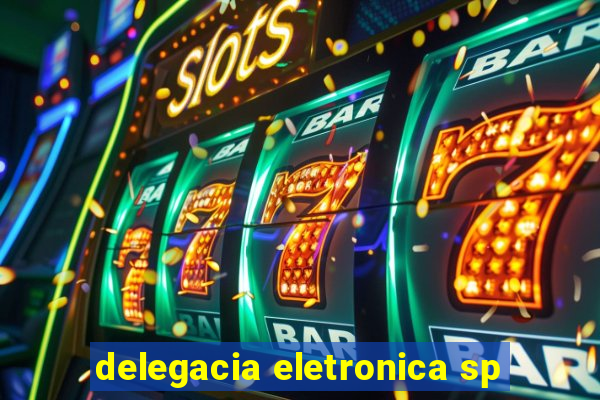 delegacia eletronica sp